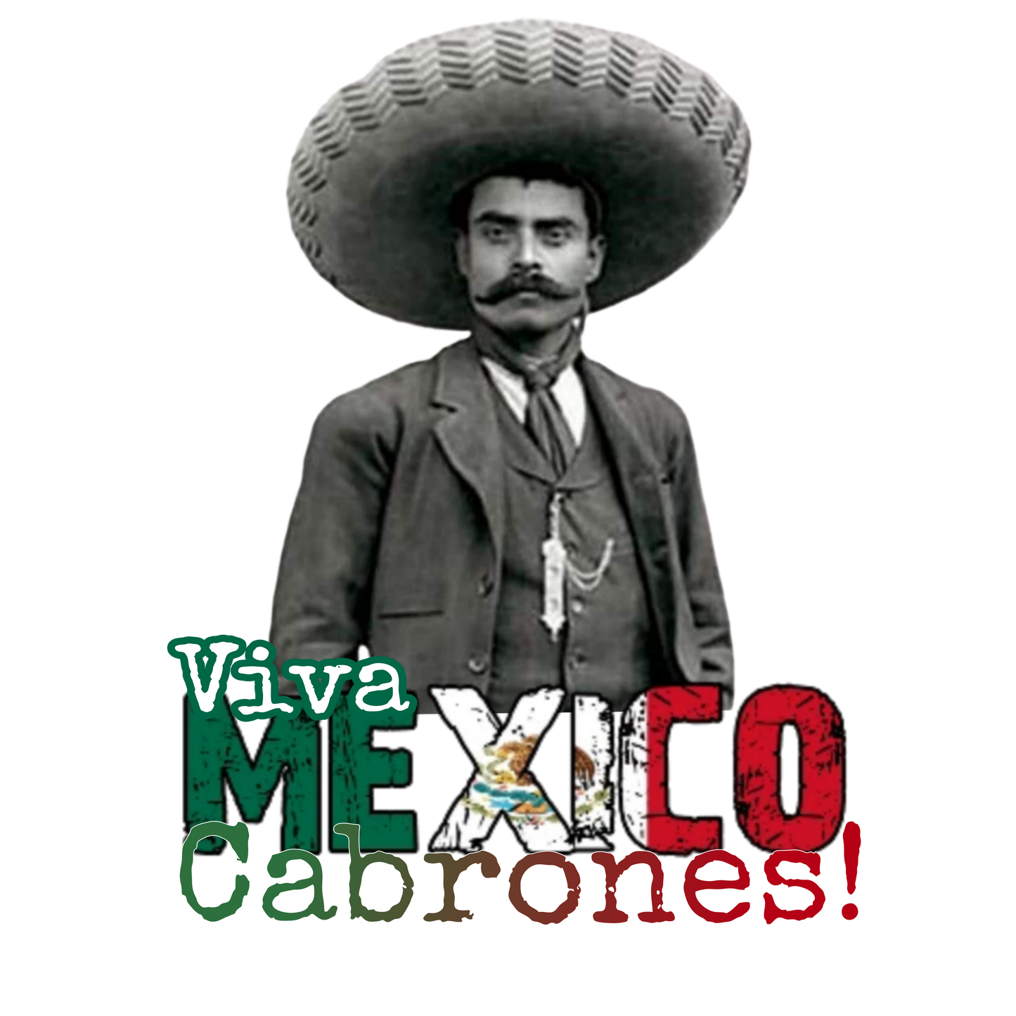 Viva México Cabrones