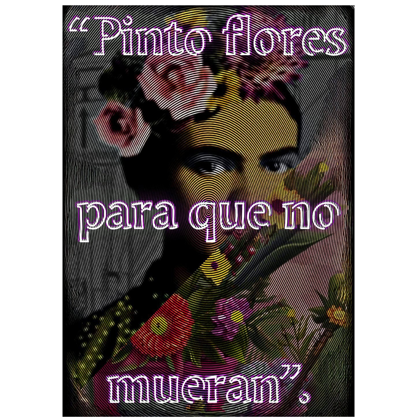 Flores de Frida Kahlo