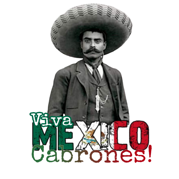 Viva México Cabrones